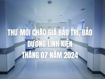 thu moi chao gia bao tri bao duong linh kien thang 07 nam 2024